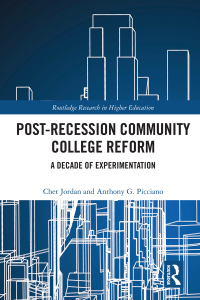 Omslagafbeelding: Post-Recession Community College Reform 1st edition 9780367785284