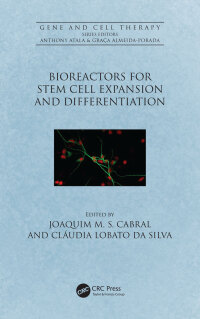 Imagen de portada: Bioreactors for Stem Cell Expansion and Differentiation 1st edition 9781498795906