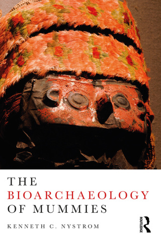 Imagen de portada: The Bioarchaeology of Mummies 1st edition 9781611328387