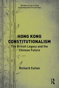 Cover image: Hong Kong Constitutionalism 1st edition 9781032174402