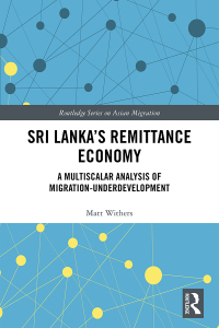 Cover image: Sri Lanka’s Remittance Economy 1st edition 9781032401508