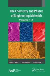 صورة الغلاف: The Chemistry and Physics of Engineering Materials 1st edition 9781771887427