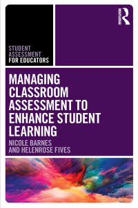 Cover image: Managing Classroom Assessment to Enhance Student Learning 1st edition 9781138319950