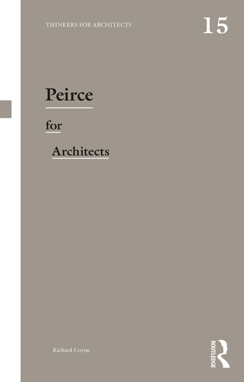 Peirce for Architects 1st Edition