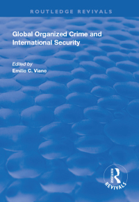 Cover image: Global Organized Crime and International Security 1st edition 9781138319530