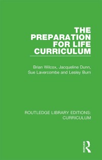 صورة الغلاف: The Preparation for Life Curriculum 1st edition 9781138319516