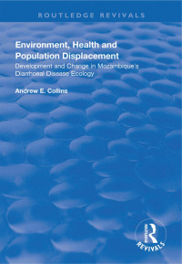 Imagen de portada: Environment, Health and Population Displacement 1st edition 9781138319127