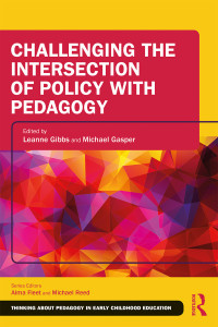 Imagen de portada: Challenging the Intersection of Policy with Pedagogy 1st edition 9781138319257