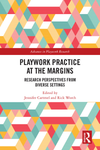 Omslagafbeelding: Playwork Practice at the Margins 1st edition 9781138319165
