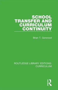 Cover image: School Transfer and Curriculum Continuity 1st edition 9781138318533