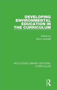 Cover image: Developing Environmental Education in the Curriculum 1st edition 9781138321588