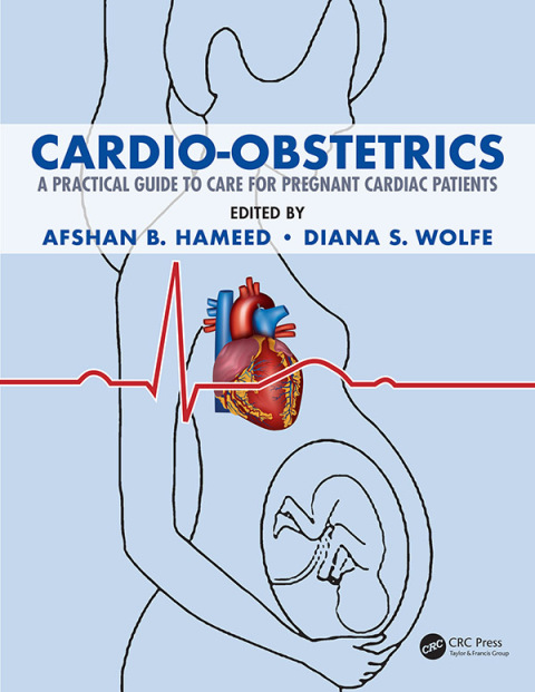 Cardio-Obstetrics: A Practical Guide to Care for Pregnant Cardiac Patients, 1st Edition - FULL INSTANT DOWNLOAD | PDF DOCX EPUB