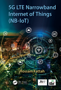 Omslagafbeelding: 5G LTE Narrowband Internet of Things (NB-IoT) 1st edition 9780367571153
