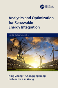 Cover image: Analytics and Optimization for Renewable Energy Integration 1st edition 9781032401638