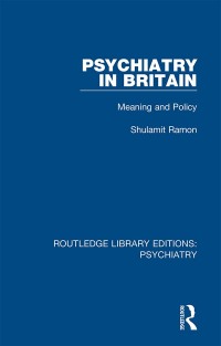 Cover image: Psychiatry in Britain 1st edition 9781138317215