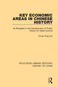 Imagen de portada: Key Economic Areas in Chinese History 1st edition 9781138316720