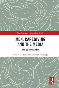 Cover image: Men, Caregiving and the Media 1st edition 9781138316751