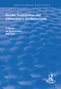 Imagen de portada: Gender, Participation and Citizenship in the Netherlands 1st edition 9781138316478