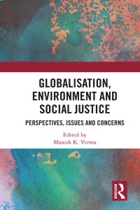 Imagen de portada: Globalisation, Environment and Social Justice 1st edition 9780815368878