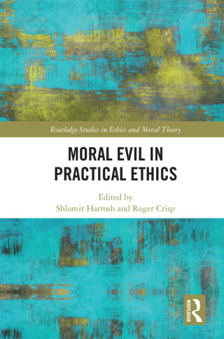 Titelbild: Moral Evil in Practical Ethics 1st edition 9781138316041
