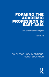 Omslagafbeelding: Forming the Academic Profession in East Asia 1st edition 9781138315945