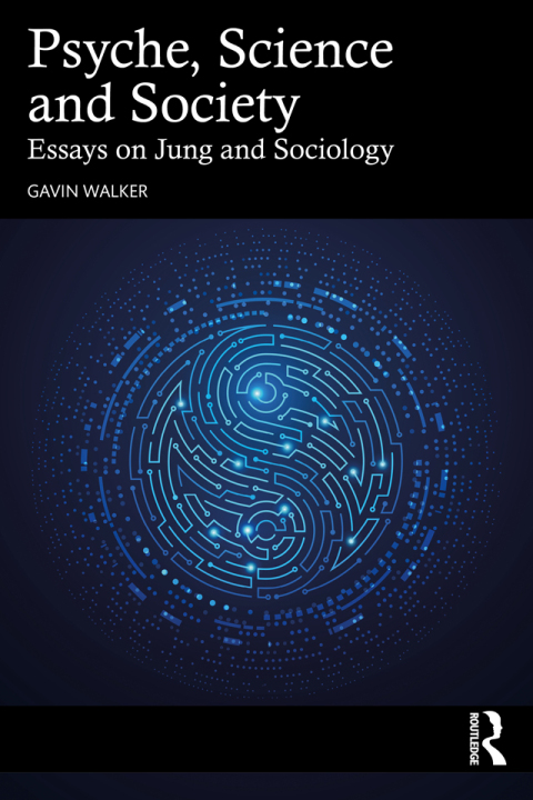 Psyche, Science and Society: Essays on Jung and Sociology, 1st Edition - FULL INSTANT DOWNLOAD | PDF DOCX EPUB