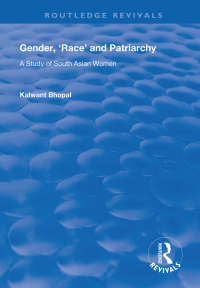 Cover image: Gender, 'Race' and Patriarchy 1st edition 9781138315457