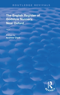 صورة الغلاف: English Register of Godstow Nunnery, Near Oxford 1st edition 9781138315051