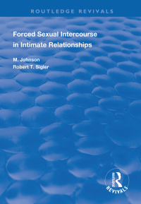 Imagen de portada: Forced Sexual Intercourse in Intimate Relationships 1st edition 9781138314504