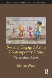 Imagen de portada: Socially Engaged Art in Contemporary China 1st edition 9781138314344