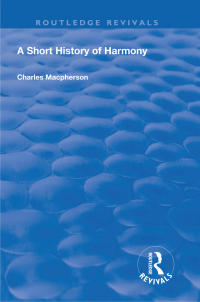 Cover image: A Short History of Harmony 1st edition 9781138602687