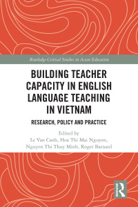 Cover image: Building Teacher Capacity in English Language Teaching in Vietnam 1st edition 9781138313866