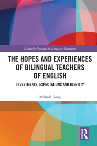 Immagine di copertina: The Hopes and Experiences of Bilingual Teachers of English 1st edition 9780367484101