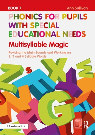 Immagine di copertina: Phonics for Pupils with Special Educational Needs Book 7: Multisyllable Magic 1st edition 9781138313682