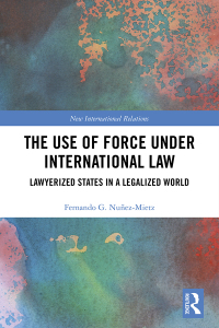 Imagen de portada: The Use of Force under International Law 1st edition 9781138313163