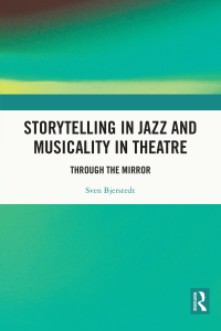 Imagen de portada: Storytelling in Jazz and Musicality in Theatre 1st edition 9780367775780