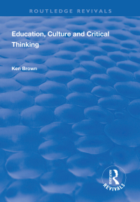 Imagen de portada: Education, Culture and Critical Thinking 1st edition 9781138312777