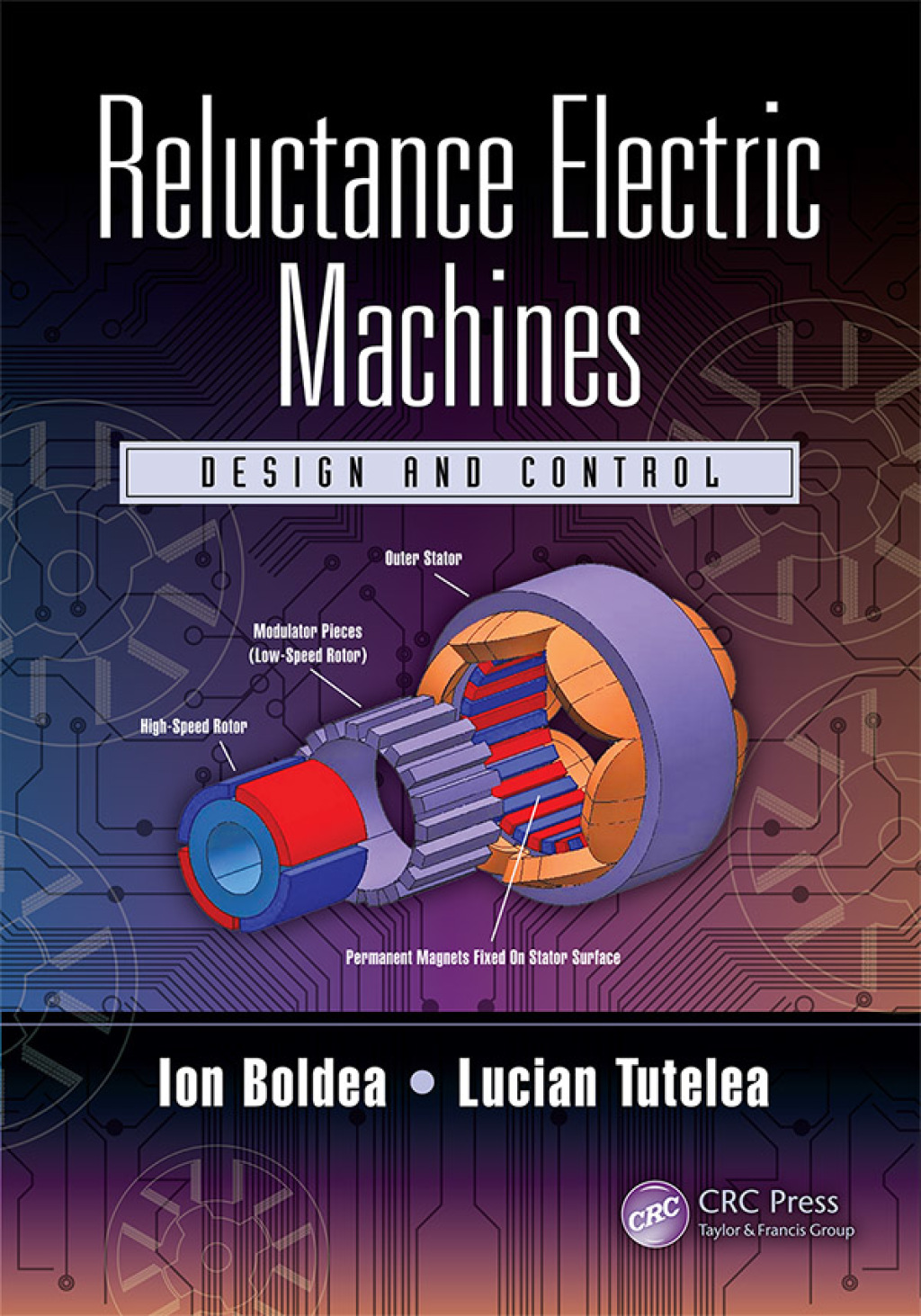 Reluctance Electric Machines Design and Control 1st Edition