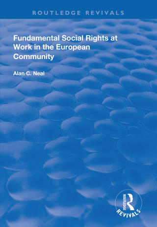 Cover image: Fundamental Social Rights at Work in the European Community 1st edition 9781138312081