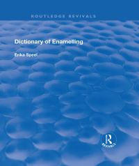 Cover image: Dictionary of Enamelling 1st edition 9781138311916
