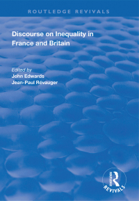 Omslagafbeelding: Discourse on Inequality in France and Britain 1st edition 9781138311688