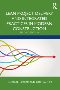Imagen de portada: Lean Project Delivery and Integrated Practices in Modern Construction 2nd edition 9781138311244