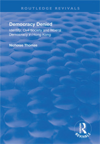 Cover image: Democracy Denied 1st edition 9781138311091