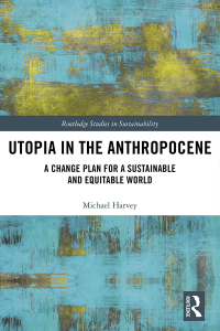 Imagen de portada: Utopia in the Anthropocene 1st edition 9781138311114