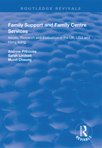 Imagen de portada: Family Support and Family Centre Services 1st edition 9781138310773