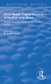 Imagen de portada: Three Middle-English Versions of the Rule of St. Benet 1st edition 9781138310698