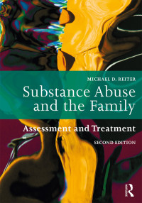 Imagen de portada: Substance Abuse and the Family 2nd edition 9781138625976