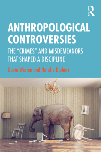 表紙画像: Anthropological Controversies 1st edition 9781138618343