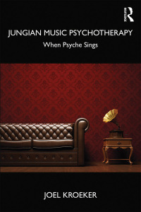صورة الغلاف: Jungian Music Psychotherapy 1st edition 9781138625648