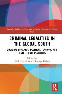 Imagen de portada: Criminal Legalities in the Global South 1st edition 9781138625631